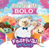 Show de Bolo: Festival Infantil