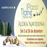 Aldea Navideña en Plaza Tlalne 