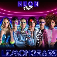 Lemon Grass - Neon Tour