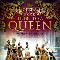 Opera Prima Rock: Tributo a Queen